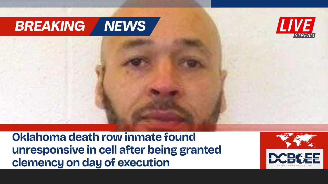 Oklahoma death row inmate found unresponsive in cell after being granted clemency on day of execution