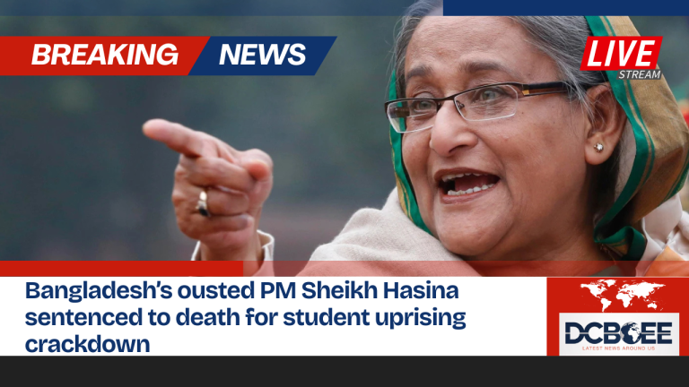 Bangladesh’s ousted PM Sheikh Hasina sentenced to death for student uprising crackdown