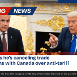 Trump says he’s canceling trade negotiations with Canada over anti-tariff ad