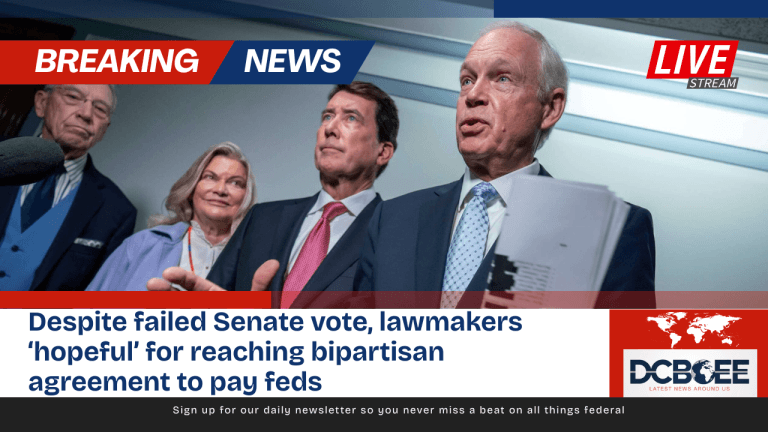 Despite failed Senate vote, lawmakers ‘hopeful’ for reaching bipartisan agreement to pay feds