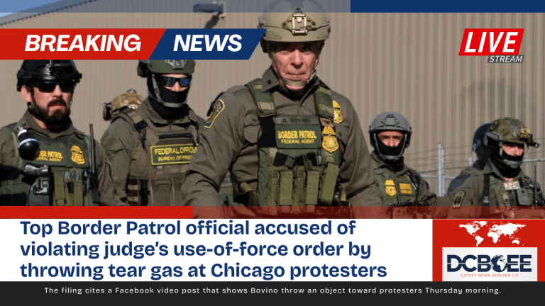 Top Border Patrol official accused of violating judge’s use-of-force order by throwing tear gas at Chicago protesters