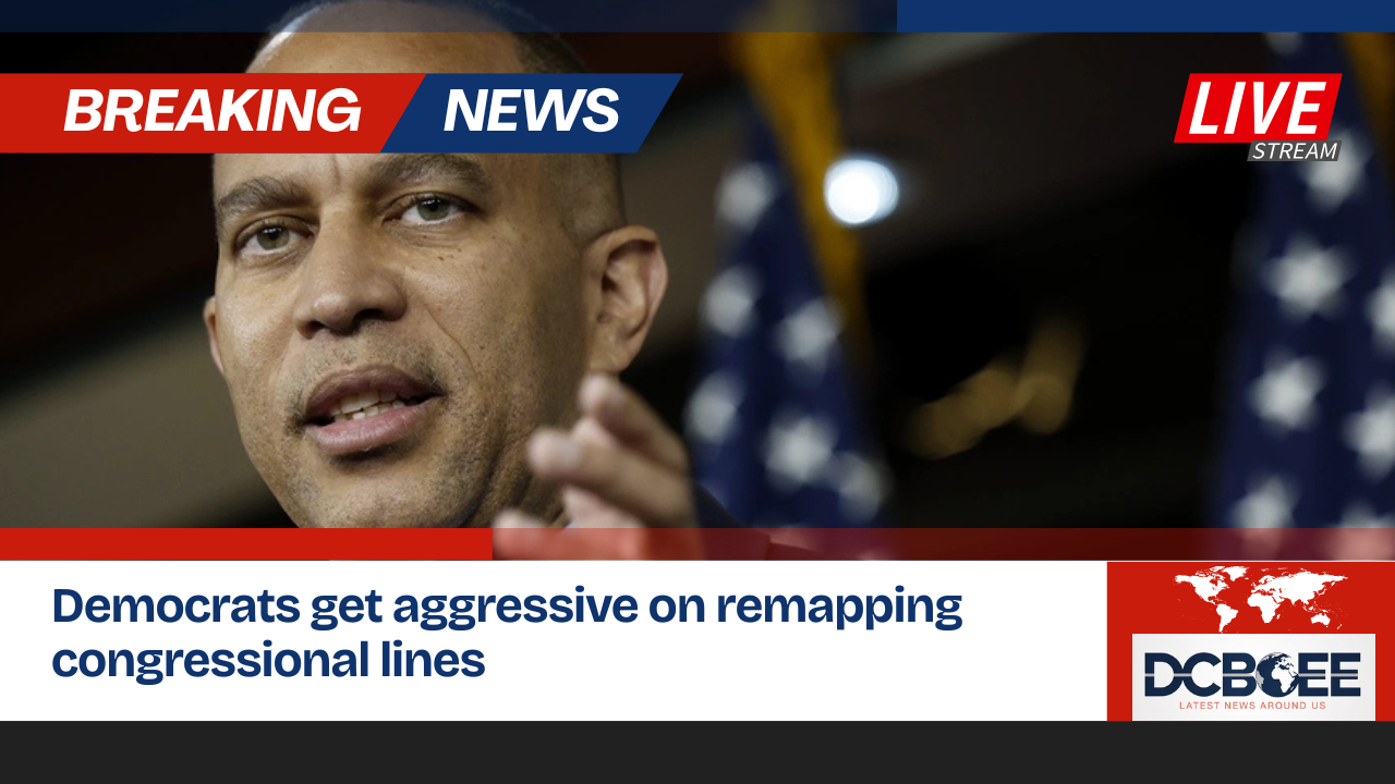 Democrats get aggressive on remapping congressional lines