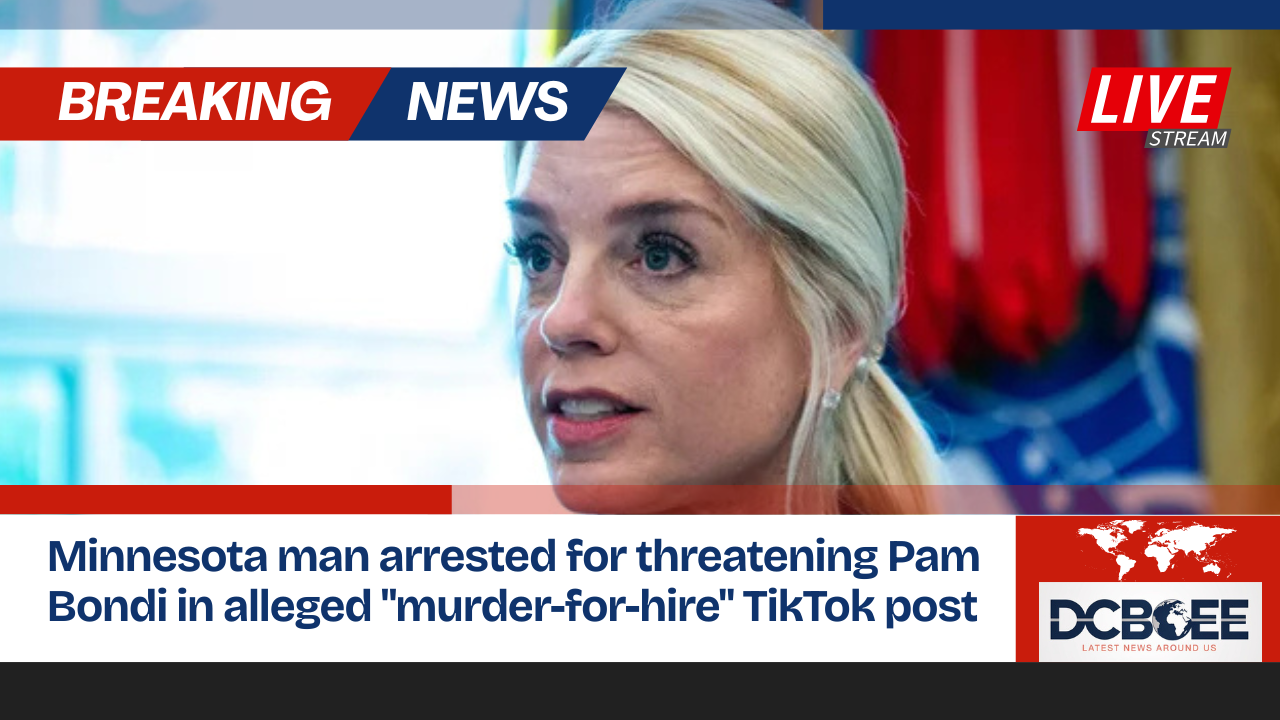 Minnesota man arrested for threatening Pam Bondi in alleged "murder-for-hire" TikTok post