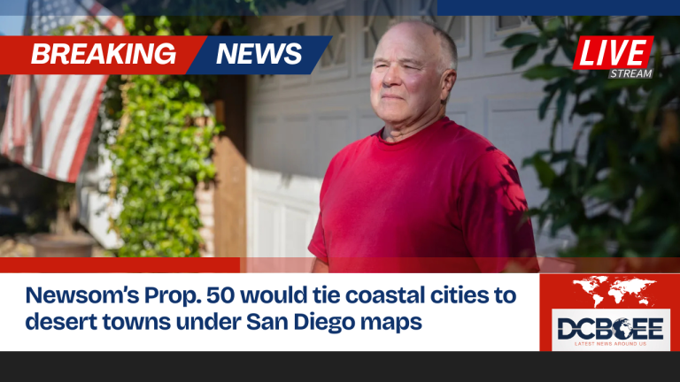 Newsom’s Prop. 50 would tie coastal cities to desert towns under San Diego maps