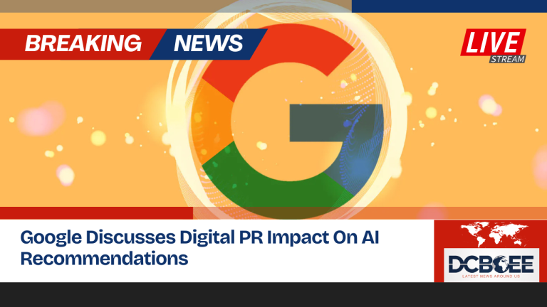 Google Discusses Digital PR Impact On AI Recommendations