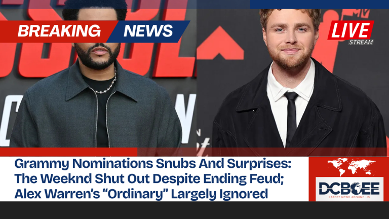 Grammy Nominations Snubs And Surprises: The Weeknd Shut Out Despite Ending Feud; Alex Warren’s “Ordinary” Largely Ignored